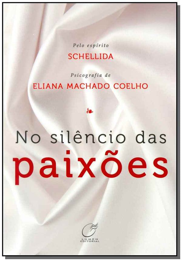 Capa do livro No Silêncio das Paixões, de Eliana Machado Coelho