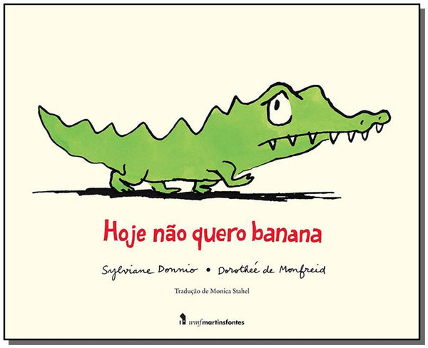Capa do livro Hoje Não Quero Banana, de Sylviane Donnio