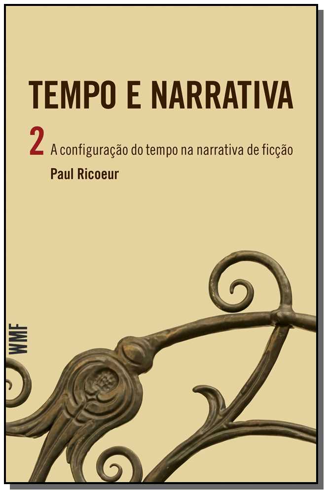 Tempo e Narrativa - Vol. 2 - A Config. do Tempo