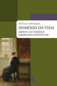 Capa do livro Domínio da Vida - 02ed/09, de Ronald Dworkin