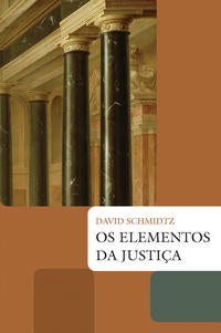 Capa do livro Elementos da Justica, os, de David Schmidtz