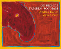 Os Bichos Também Sonham