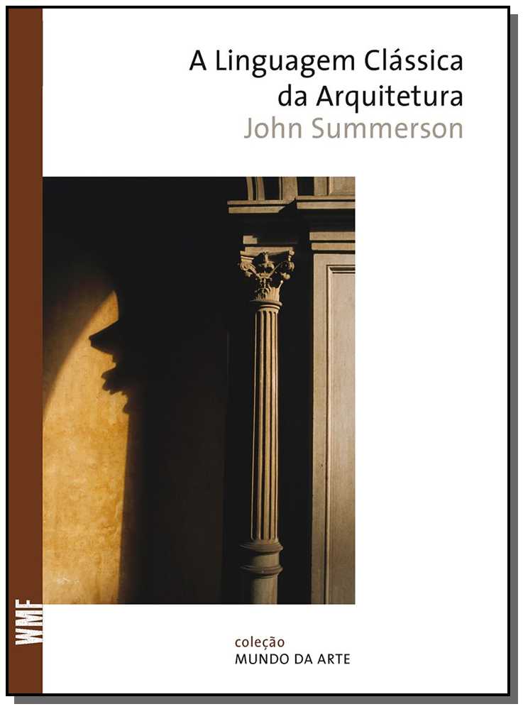 Linguagem Classica da Arquitetura, a