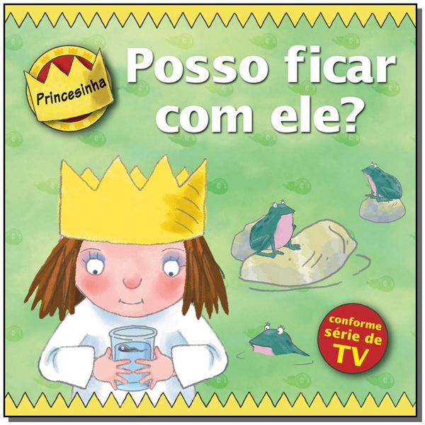 Capa do livro Princesinha - Posso Ficar com Ele?, de Tony Ross