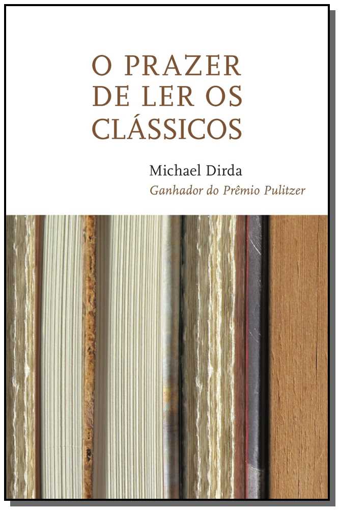 O Prazer de Ler os Clássicos