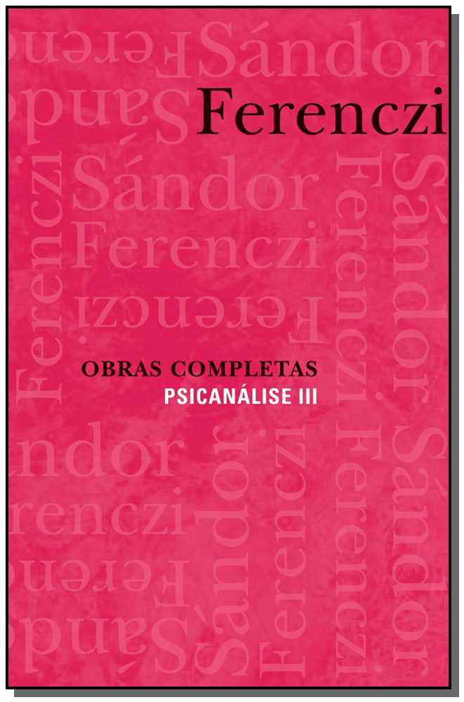 Obras Completas - Psicanálise III