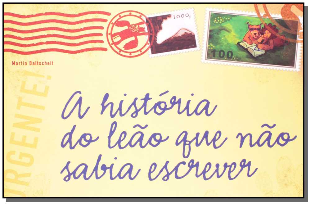A História do Leão que Não Sabia Escrever