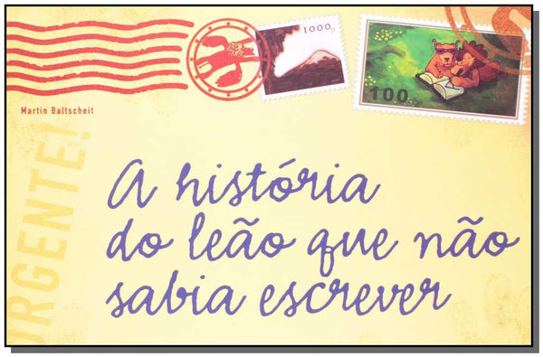 Capa do livro A História do Leão que Não Sabia Escrever, de Martin Baltscheit