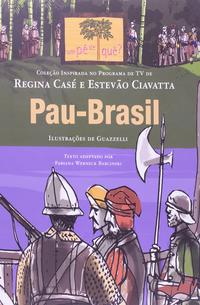 Capa do livro Pau-Brasil, de Regina Case