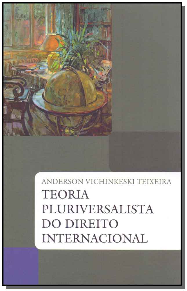 Teoria Pluriversalista do Direito Internacional