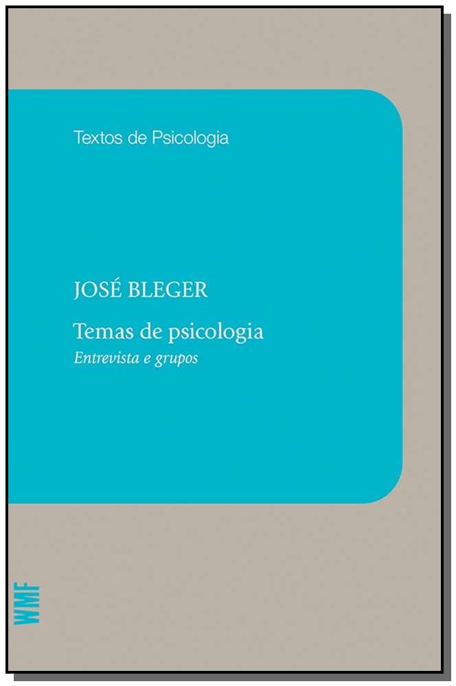 Temas de Psicologia - Entrevistas e Grupos