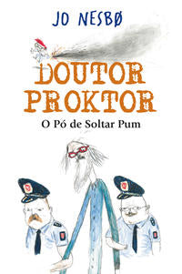 Capa do livro Doutor Proktor - O Pó de Soltar Pum, de Jo Nesbo
