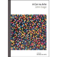 Capa do livro A Cor na Arte, de John Gage