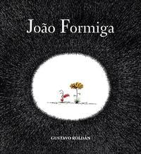 Capa do livro João Formiga, de Gustavo Roldan