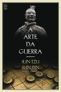 Capa do livro Arte da Guerra, a - Edição Completa - 03ed/14, de Sun Tzu, Sun Pin