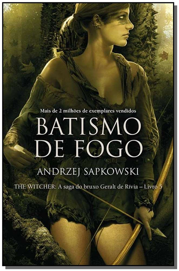 Capa do livro The Witcher - Batismo de Fogo - Vol. 05 - (A Saga do Bruxo Geralt de Rívia), de Andrzej Sapkowski