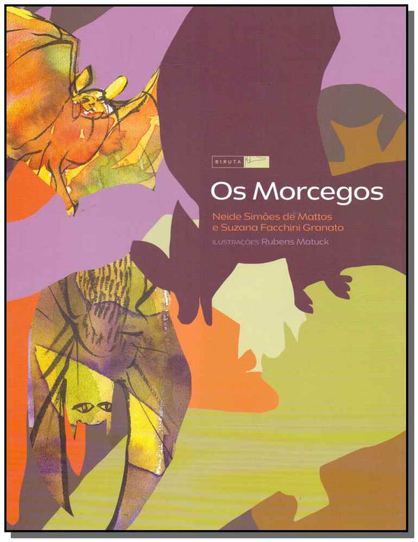 Capa do livro Os Morcegos, de Neide Mattos de, Suzana Granato