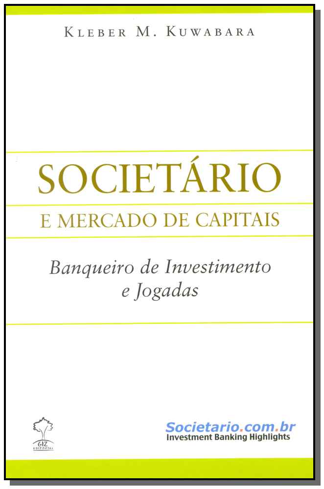 Societário - Banqueiro de Investimento e Jogadas