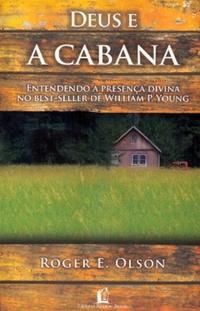 Deus e a Cabana