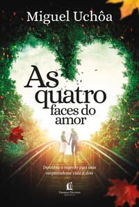 Quatro Faces do Amor, as