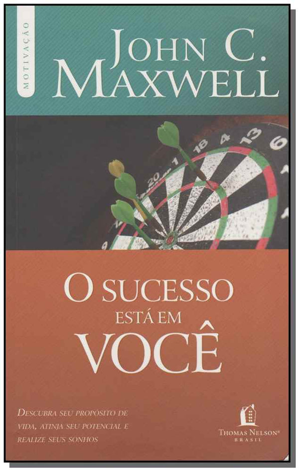 Capa do livro Sucesso Está em Você, o, de John C. Maxwell