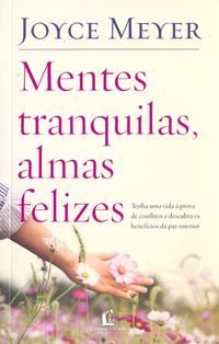 Mentes Tranquilas, Almas Felizes - 02ed/18