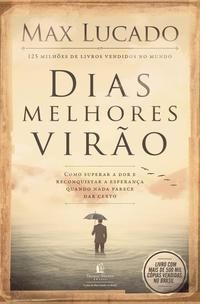 Dias Melhores Virao