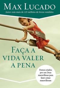 Capa do livro Faça a Vida Valer a Pena - Thomas, de Max Lucado