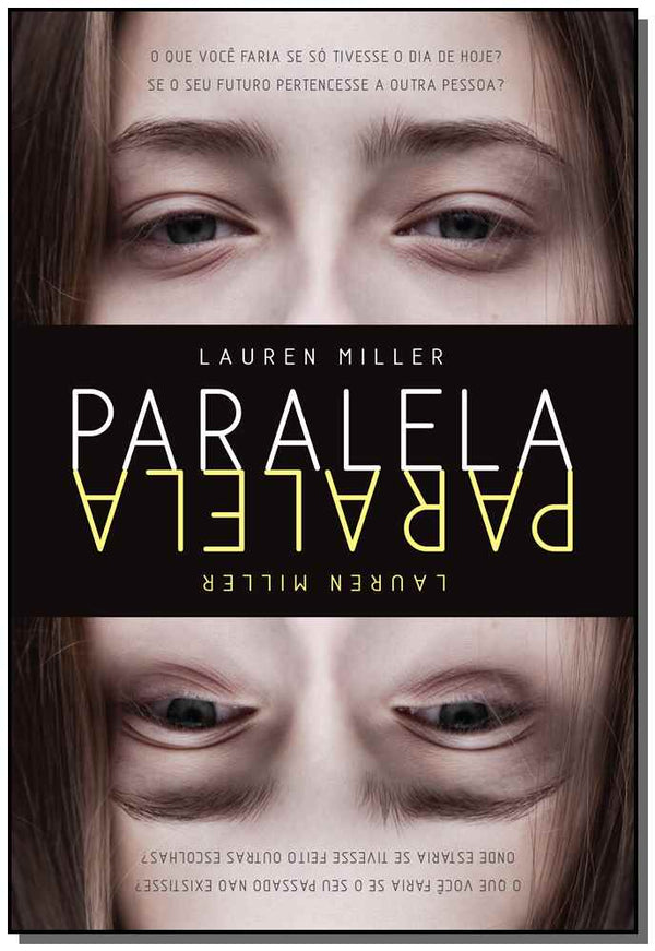 Capa do livro Paralela, de Lauren Miller