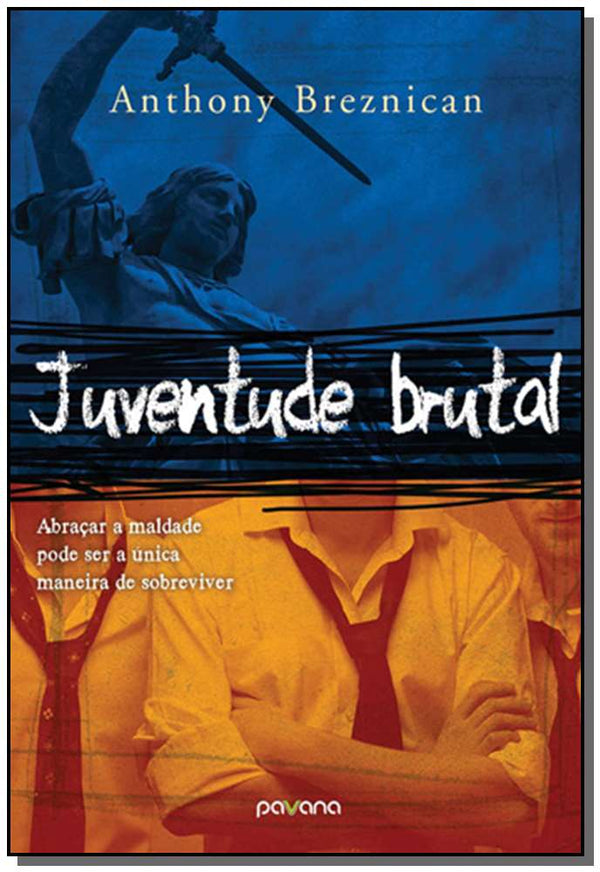 Capa do livro Juventude Brutal, de Anthony Breznican