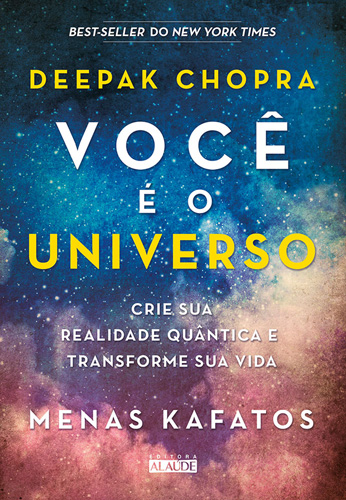 Você É o Universo - Crie Sua Realidade Quântica e Transforme Sua Vida