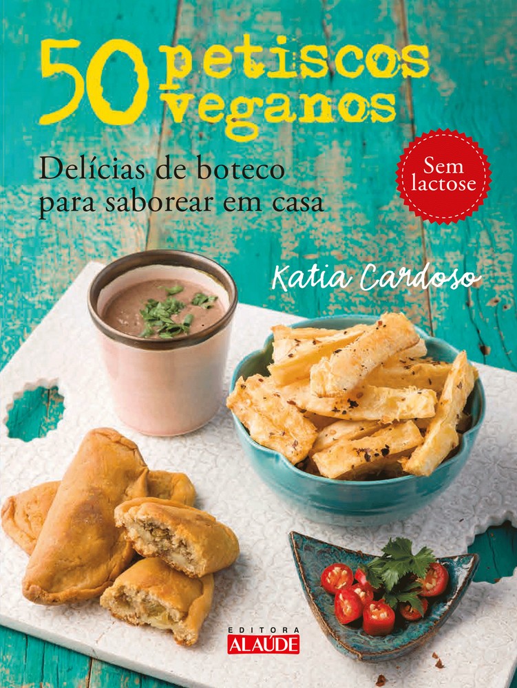 50 Petiscos Veganos - Delícias de Boteco para Saborear em Casa