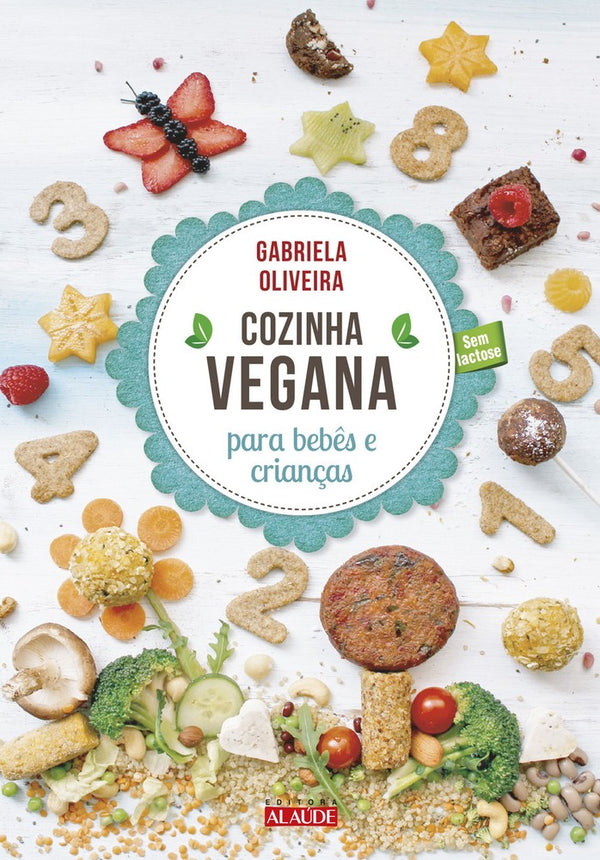 Capa do livro Cozinha Vegana para Bebês e Crianças, de Gabriela Oliveira