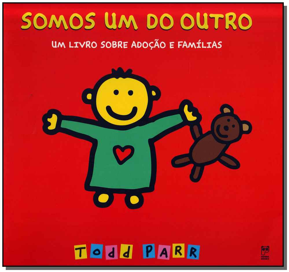 Somos um do Outro - Um Livro sobre Adoção e Famílias