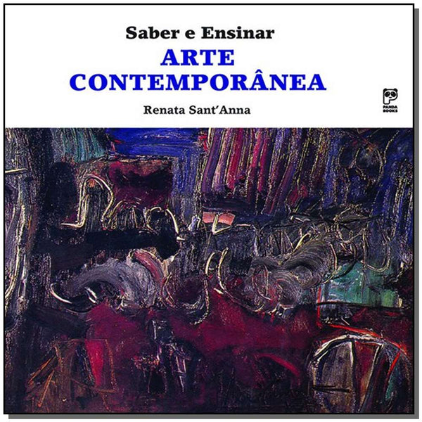 Capa do livro Saber e Ensinar Arte Contemporanea, de Editora Panda Books