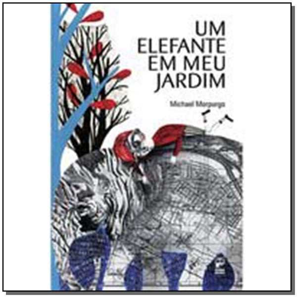 Capa do livro Um Elefante em Meu Jardim, de Michael Morpurgo
