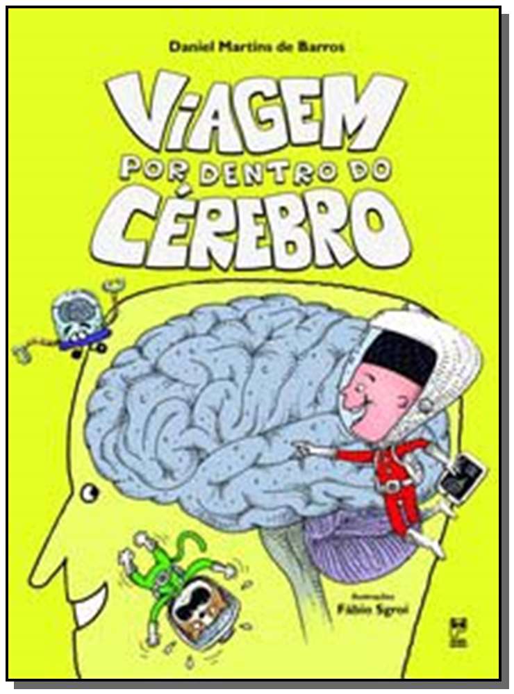 Viagem por Dentro do Cérebro