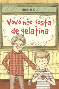 Vovô Não Gosta de Gelatina