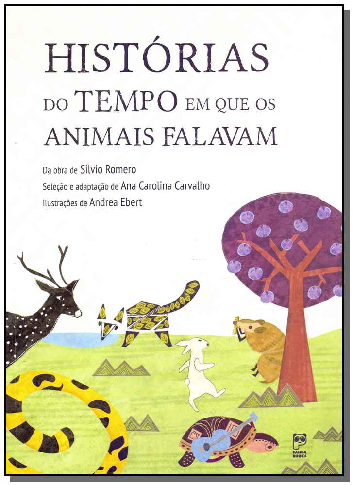 Histórias do Tempo em que os Animais Falavam