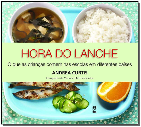 Capa do livro Hora do Lanche, de Andrea Curtis