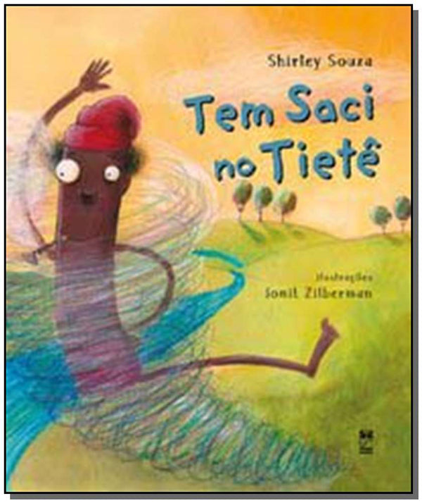 Capa do livro Tem Saci no Tietê, de Shirley Souza