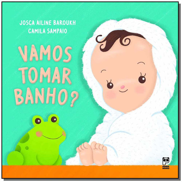 Capa do livro Vamos Tomar Banho?, de Josca Ailine Barouk