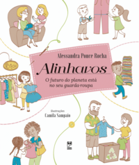 Capa do livro Alinhavos - O Futuro do Planeta Está no Seu Guarda-Roupa, de Alessandra Ponce Rocha