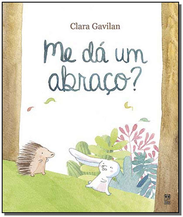 Capa do livro Me Dá um Abraço?, de Clara Gavilan