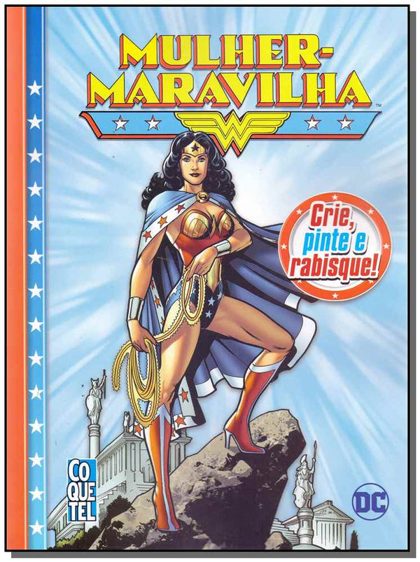 Capa do livro Mulher-Maravilha - Crie, Pinte e Rabisque, de Equipe Coquetel