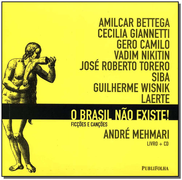 Capa do livro Brasil Nao Existe ! - Livro + Cd, de Diversos Autores
