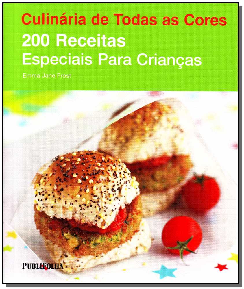 Duzentas Receitas - Especiais para Crianças