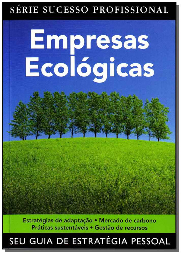 Capa do livro Empresas Ecologicas - Serie Sucesso Profissional, de Bibi Van Der Zee