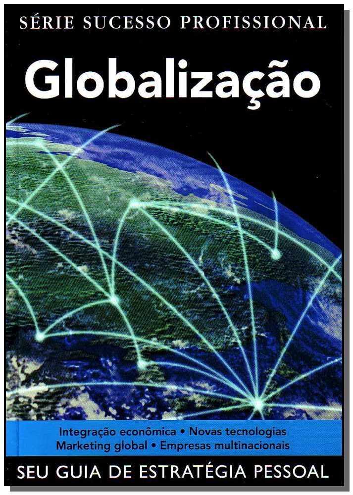 Globalização - Série Sucesso Profissional