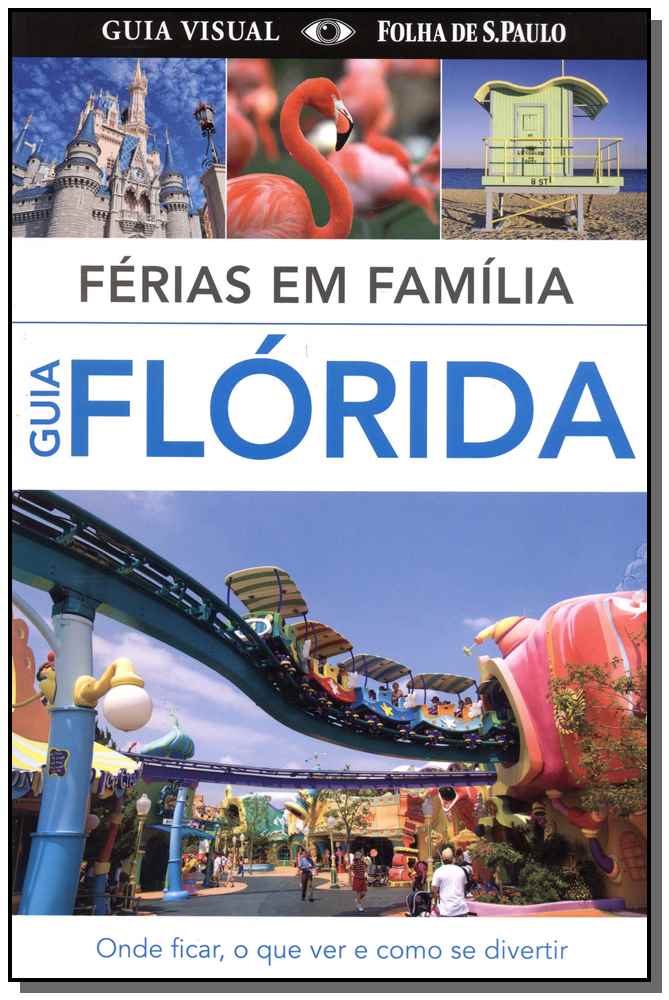Ferias em Familia - Guia Florida